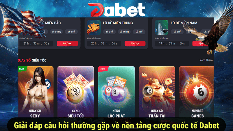 Giải đáp câu hỏi thường gặp về nền tảng cược quốc tế Dabet