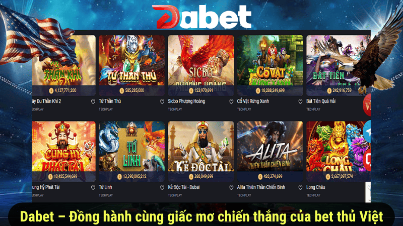 Dabet – Đồng hành cùng giấc mơ chiến thắng của bet thủ Việt